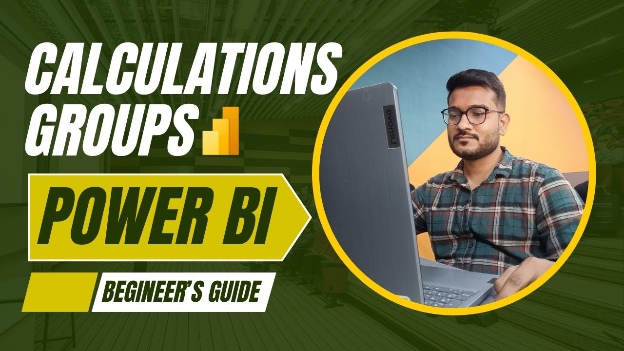 Группы вычислений Power BI | Упрощённое объяснение + Практическая демонстрация