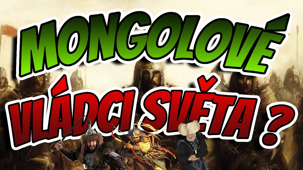 Mongolové: největší impérium světa