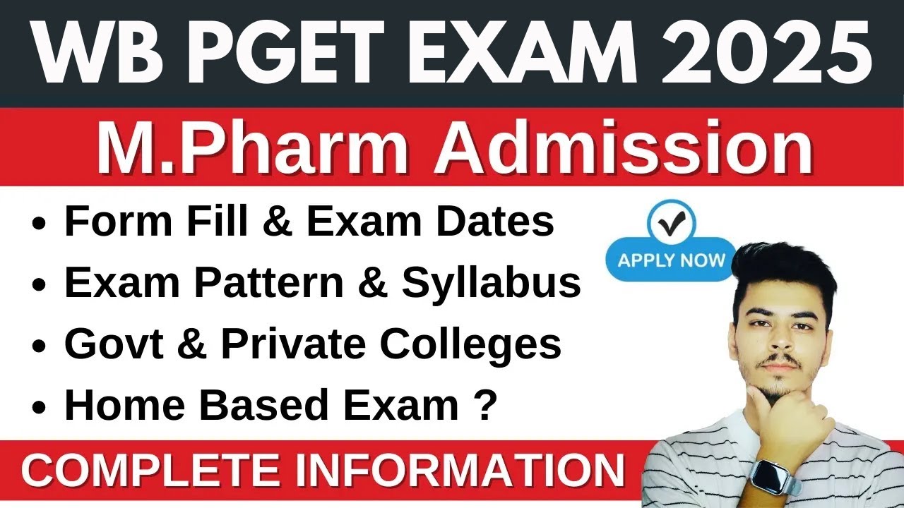 WB PGET EXAM 2025 Form Fill UP Started || M. Pharmacy Admission in West Bengal || Apply Now