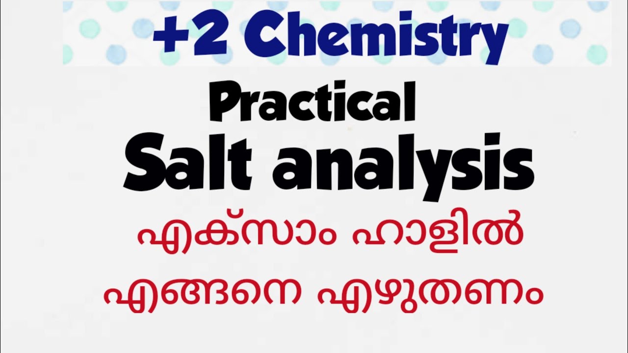 plus two practical salt analysis| writing pattern