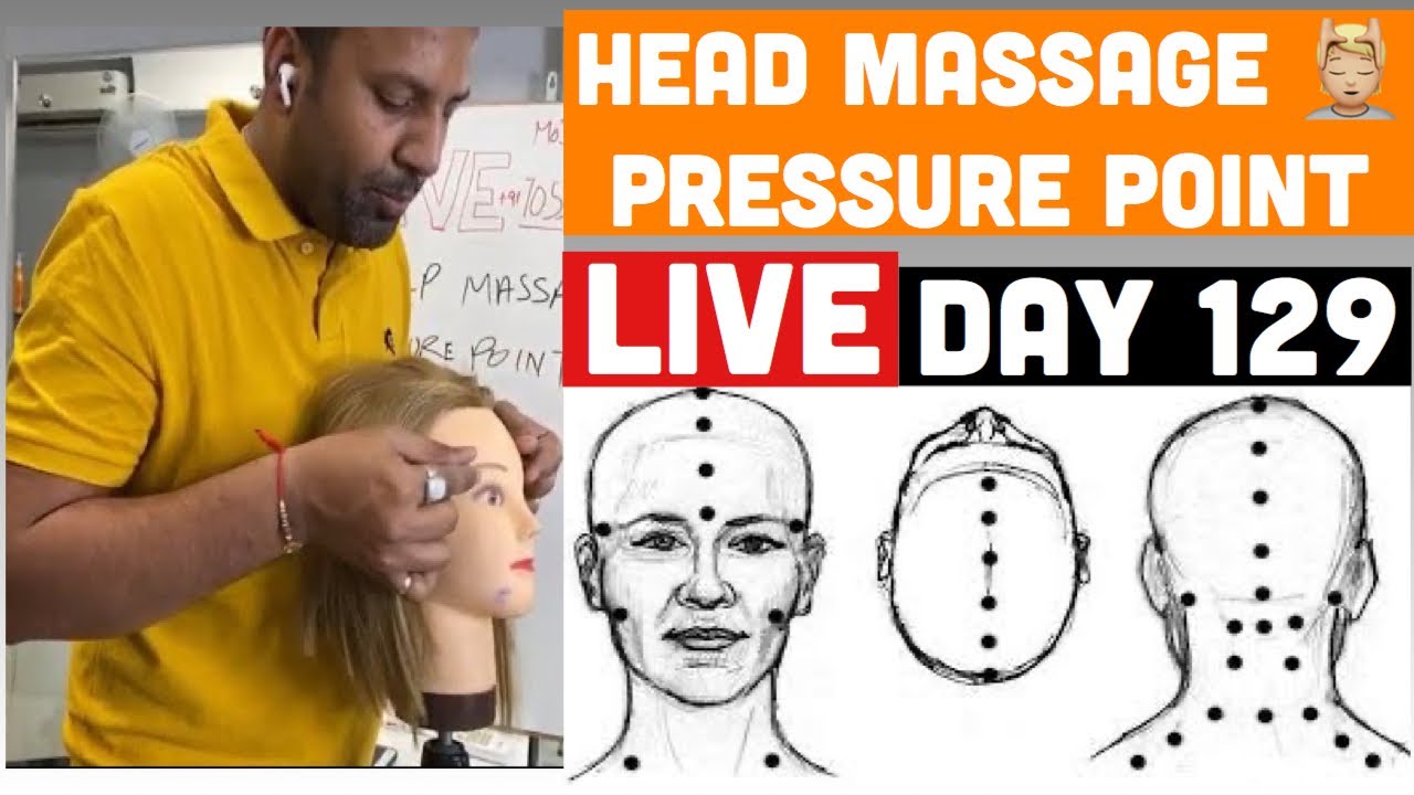 HEAD MASSAGE 💆🏼 PRESSURE POINT LIVE DAY 129 #HEADMASSAGE #HAIRSOLUTION