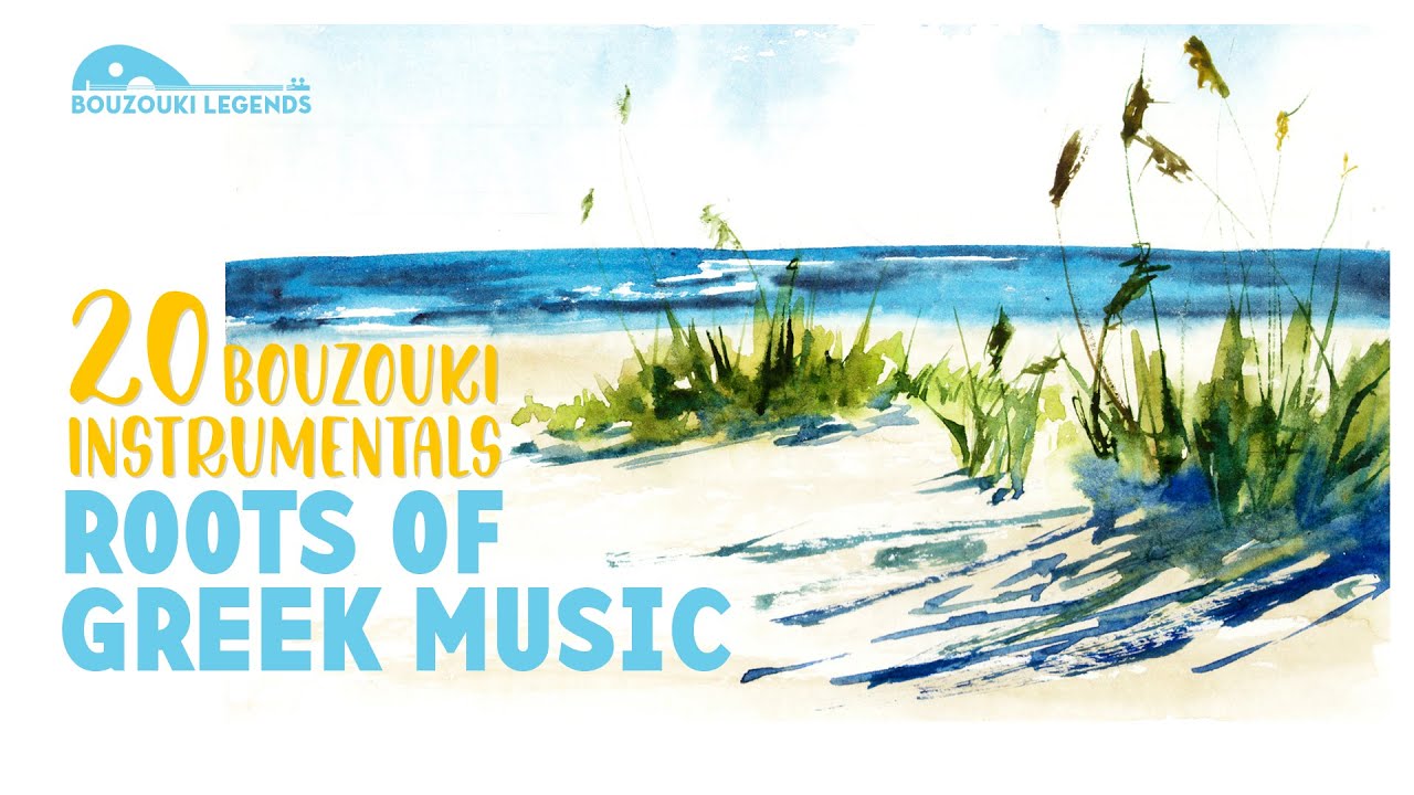 Roots of Greek music - 20 Bouzouki instrumentals (Compilation//Official Audio)