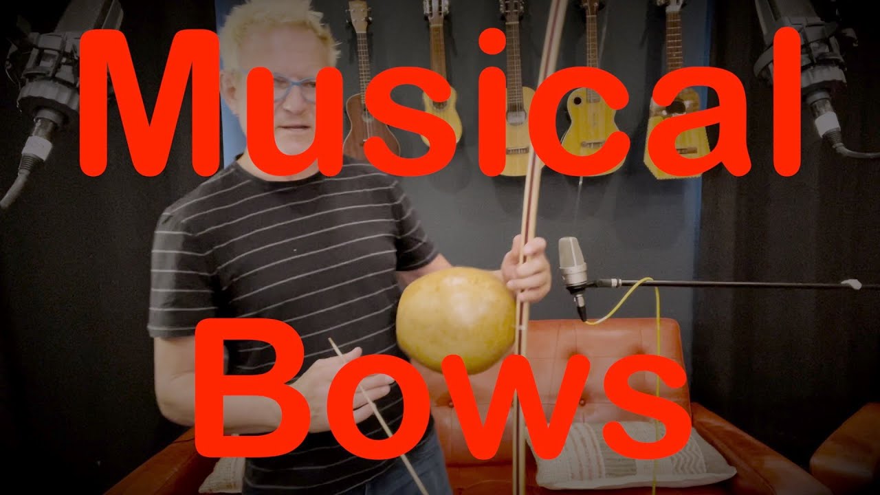 Musical Bows