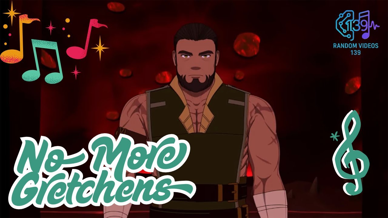 Hazel Rainart &ndash; No More Gretchens | RWBY Tribute Song