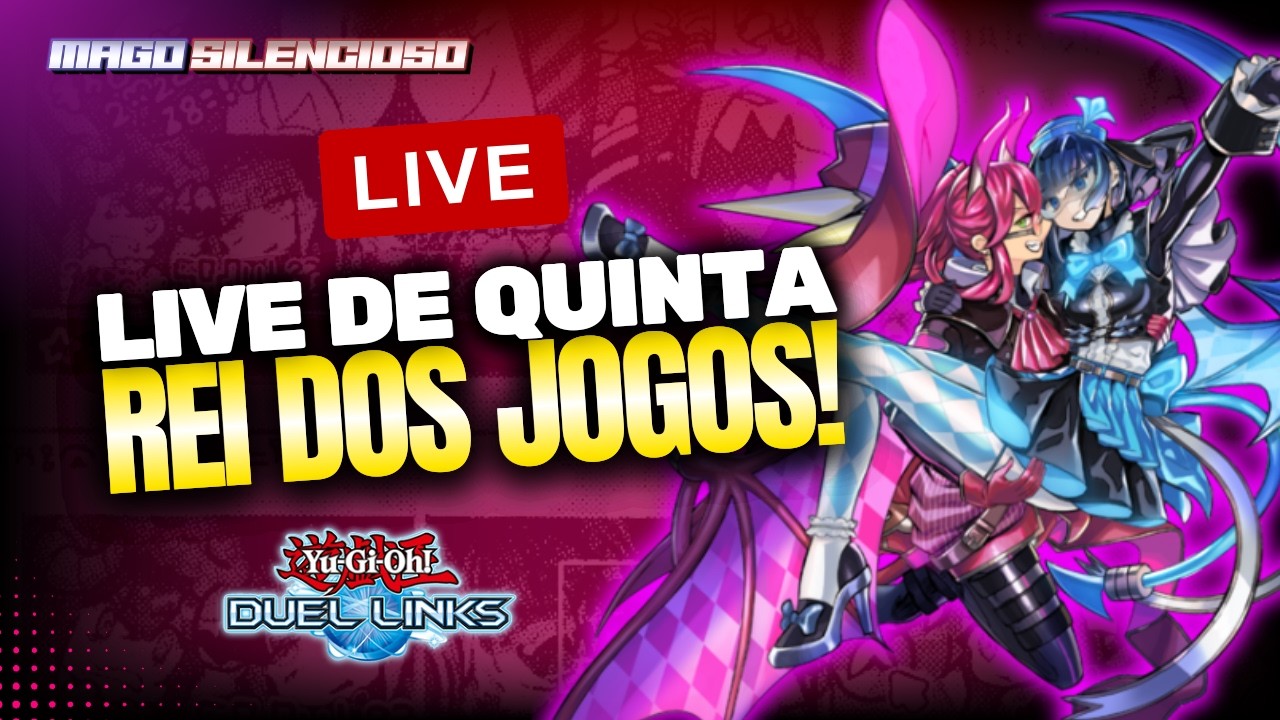 🏆 LIVE de QUINTA! Em Busca do REI dos JOGOS no Duel Links!