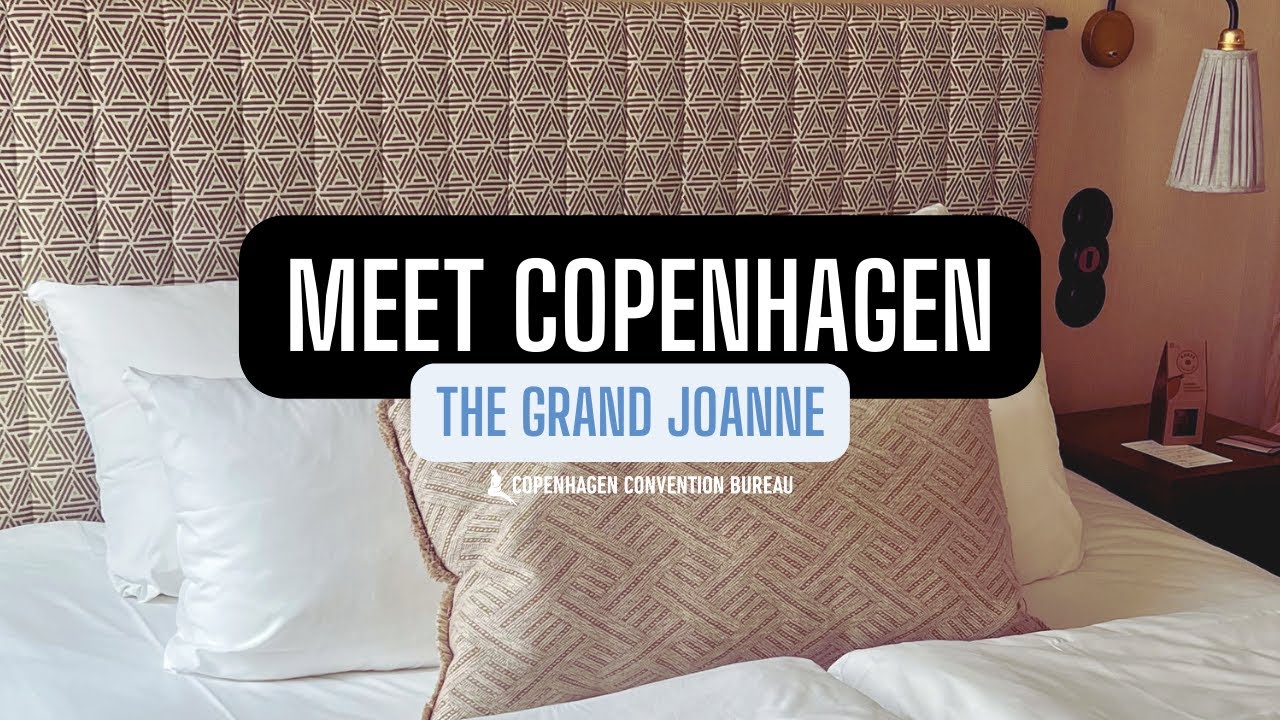 Stay Grand at The Grand Joanne, Copenhagen