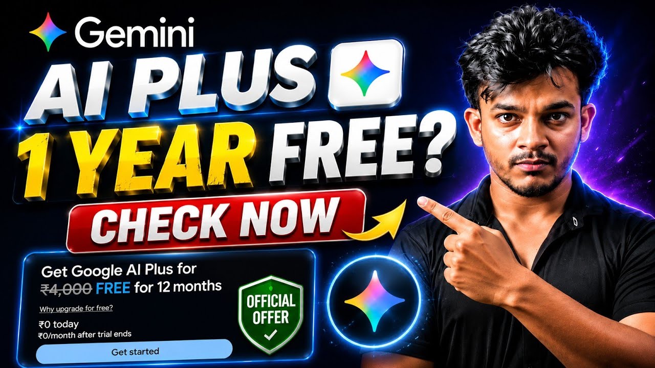Google Gemini AI Plus 1 Year FREE Offer? How to Check Eligibility (2026)