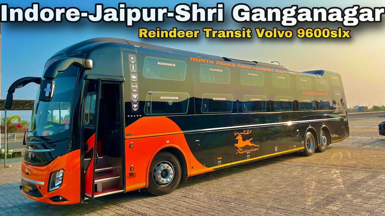  North India’s First Longest Volvo 9600slx | Indore to Sri Ganganagar luxurious Ac sleeper Bus ￼￼