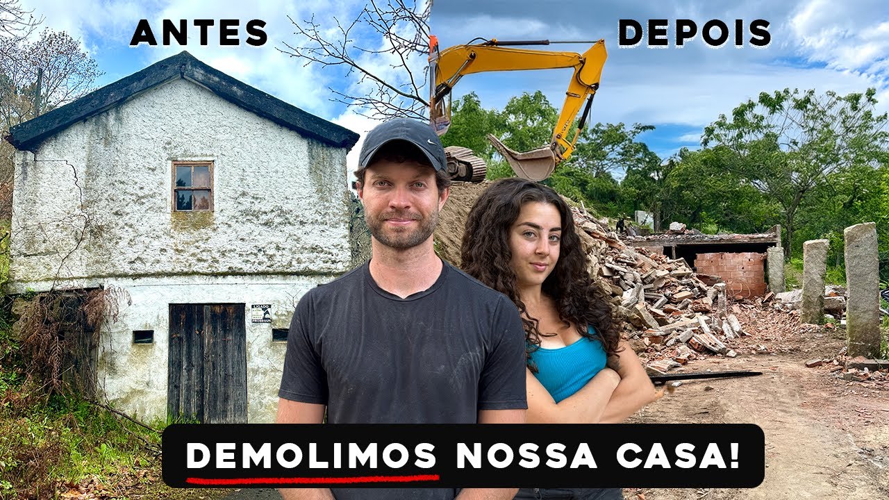 Chegou a Hora!!! Demolimos a Casa No Nosso Terreno Em Portugal