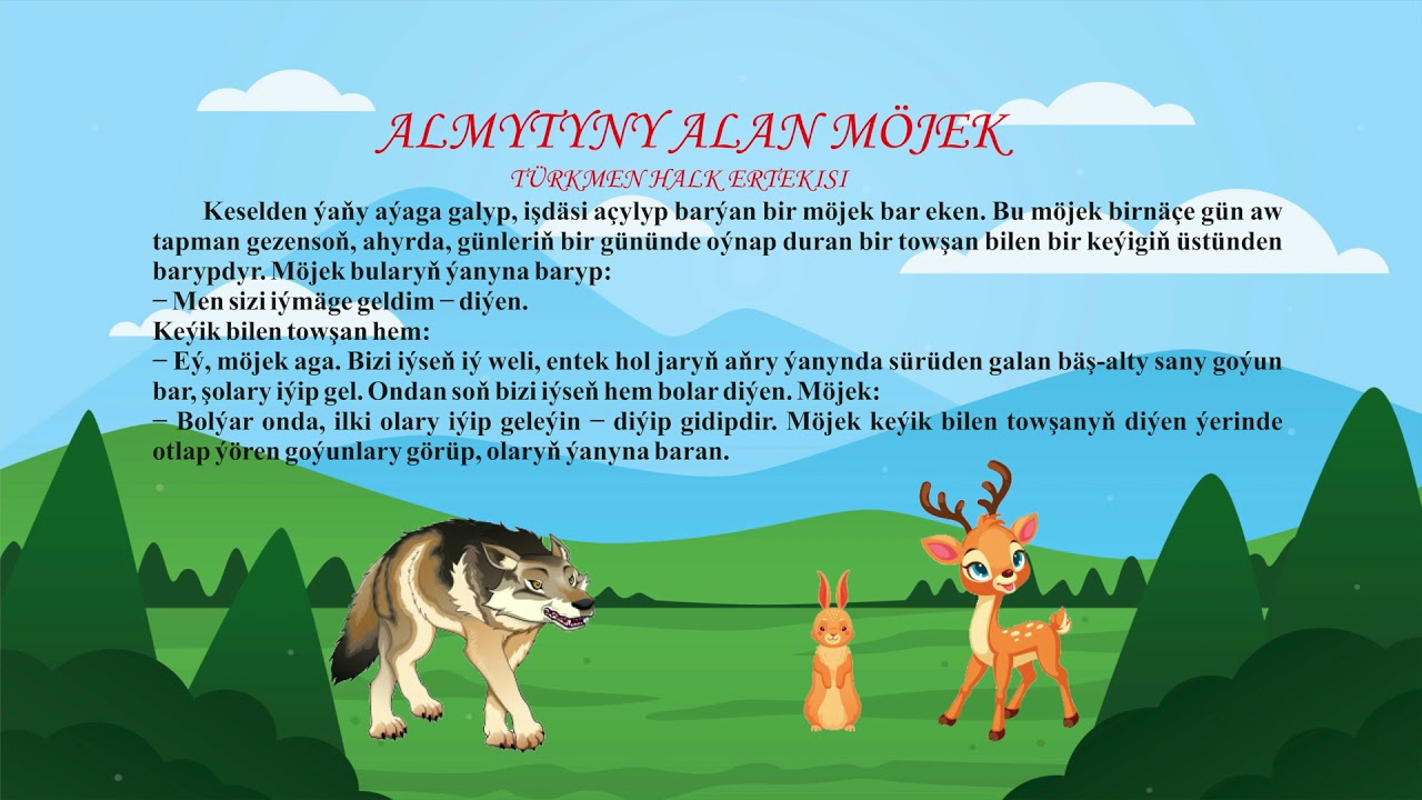ALMYTYNY ALAN MÖJEK - Halk ertekisi