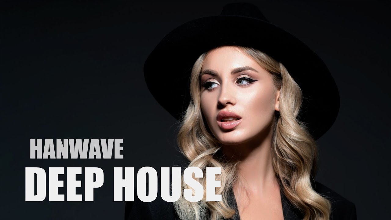 Hanwave - Deep House Collection 2025