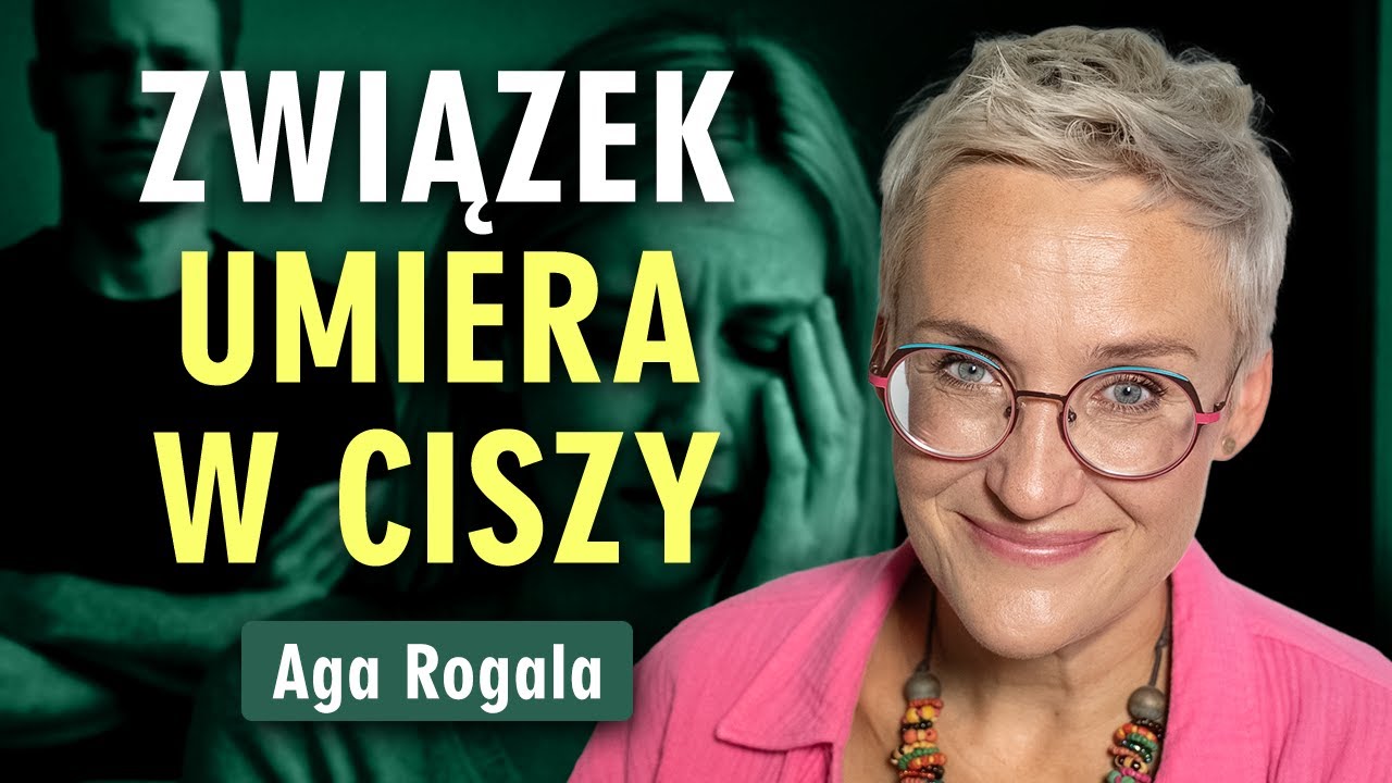 Aga Rogala: Kryzys w związku - jak go rozpoznać i przetrwać? Od ciszy po zdradę | Prześwietlenie