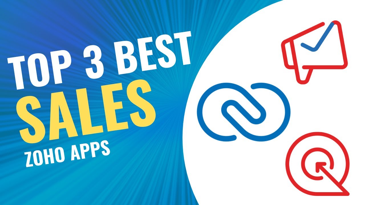 Top Sales Apps. Best Zoho Apps for Sales Automation: CRM, Campaigns, SalesIQ