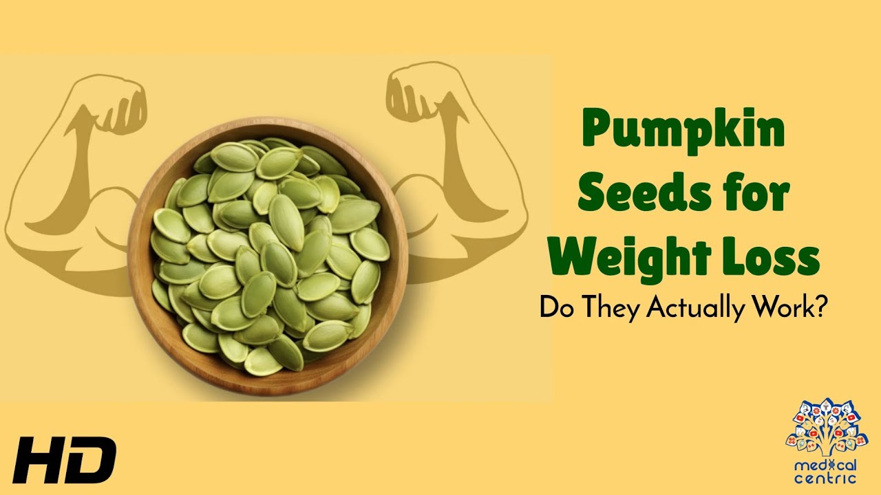 Pumpkin Seeds for Weight Loss: A Smart Addition to Your Fat-Loss Diet