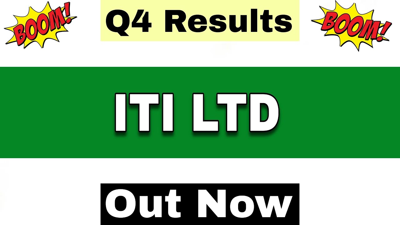 ITI Ltd Q4 Results 2026 | ITI Ltd Results Today | ITI Ltd Share Latest News | ITI Ltd Results