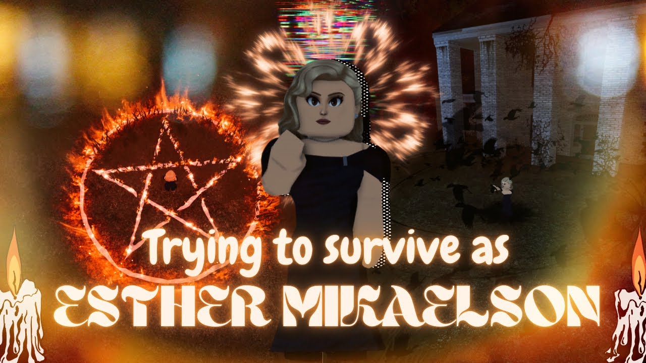Trying To Survive as Esther | The Vampire Legacies 2 (TVL2)