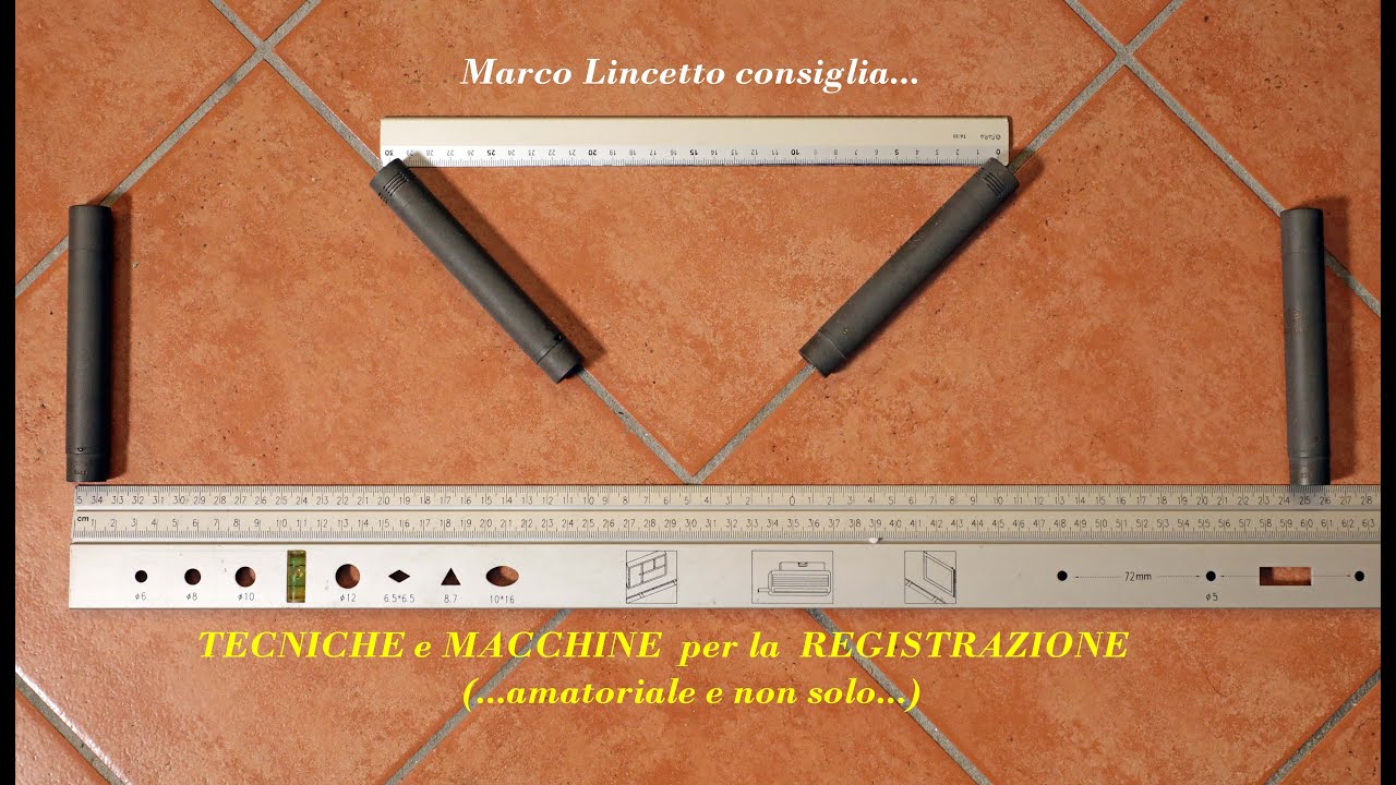 [TUTORIAL] CONSIGLI PER LA REGISTRAZIONE (AMATORIALE) DA MARCO LINCETTO