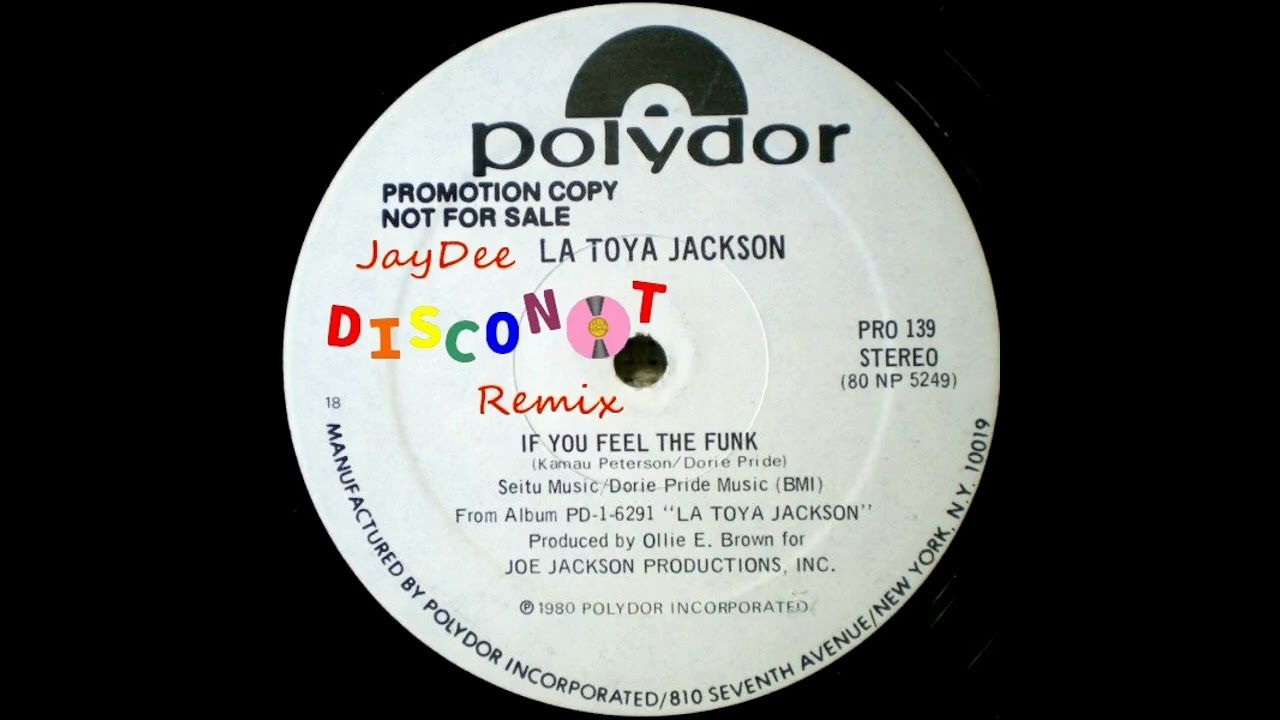 If You Feel The Funk (NEW DisconOt Mix) - Latoya Jackson