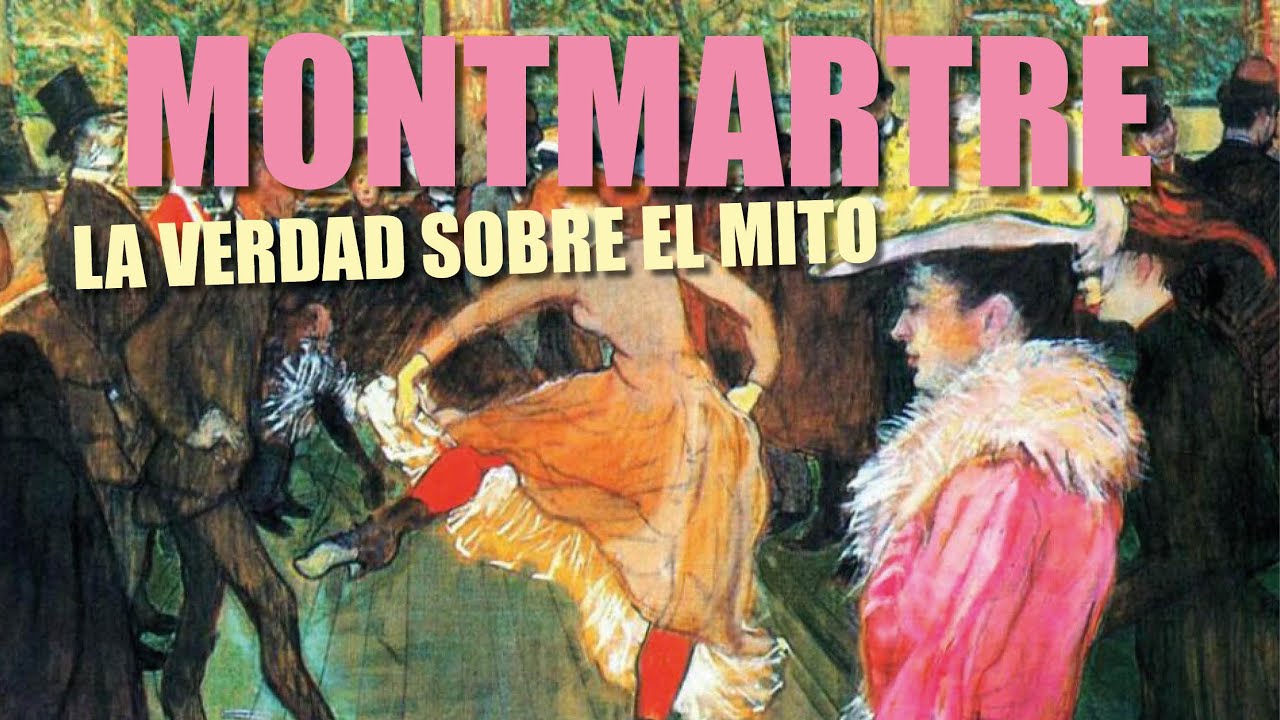 EL MONTMARTRE DE LOS ARTISTAS. LA HISTORIA Y LA LEYENDA OCULTA.