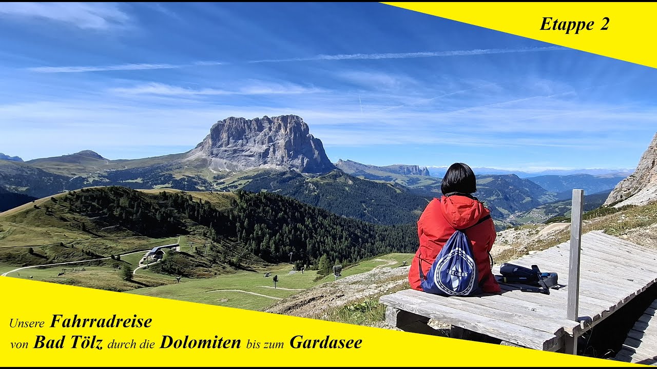 Unsere Fahrradreise von Bad Tölz durch die Dolomiten bis zum Gardasee Etappe 2