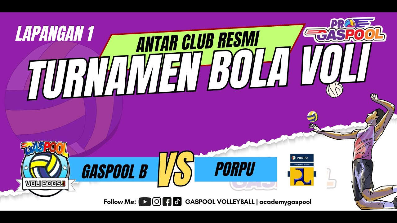 LIVE PRO GASPOOL 2025 | TURNAMEN BOLA VOLI ANTAR CLUB KU 2010 CIAMIS [ GASPOOL B VS PORPU]