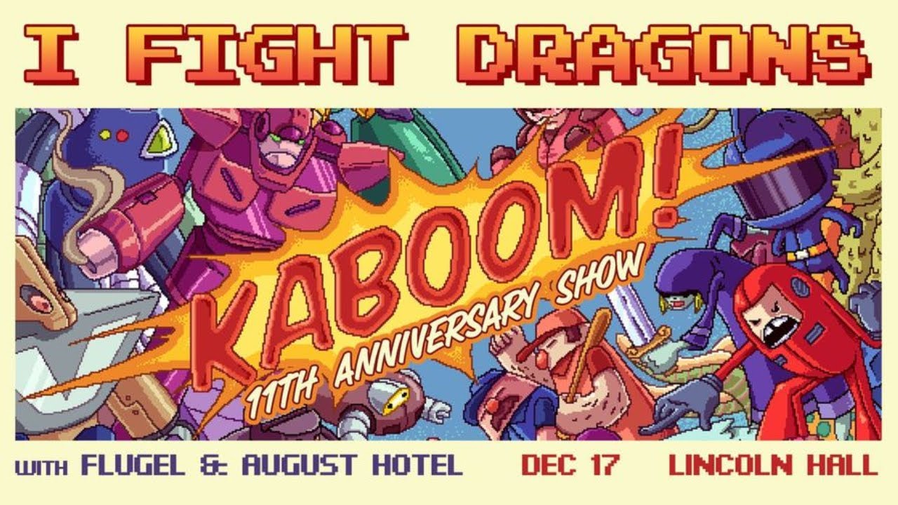 I Fight Dragons KABOOM! 11th Anniversary LP Release Show @ Lincoln Hall, Chicago 12-17-2022