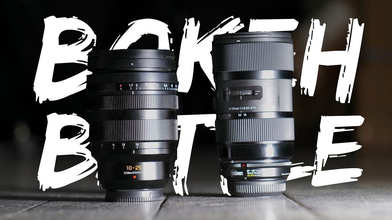 Panasonic 10-25 vs Sigma 18-35 - Bokeh battle