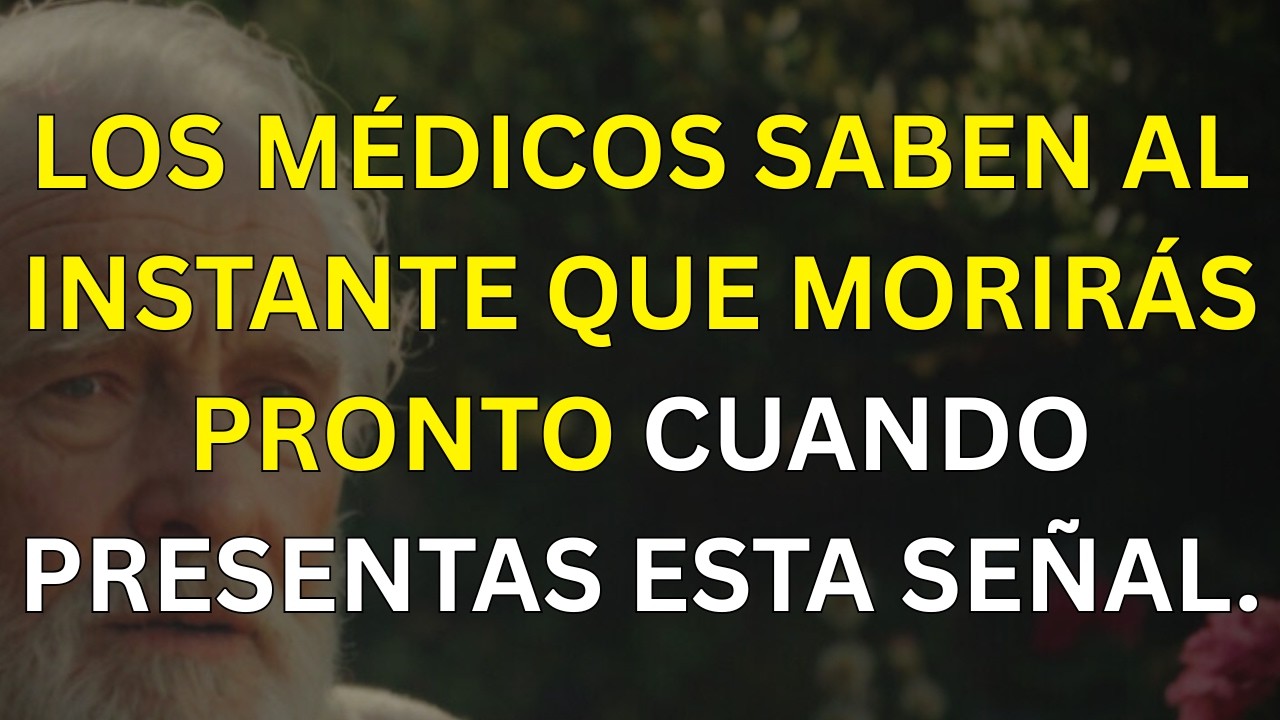 ¡Los médicos saben al instante que estás muriendo cuando aparecen estas 5 señales de advertencia!