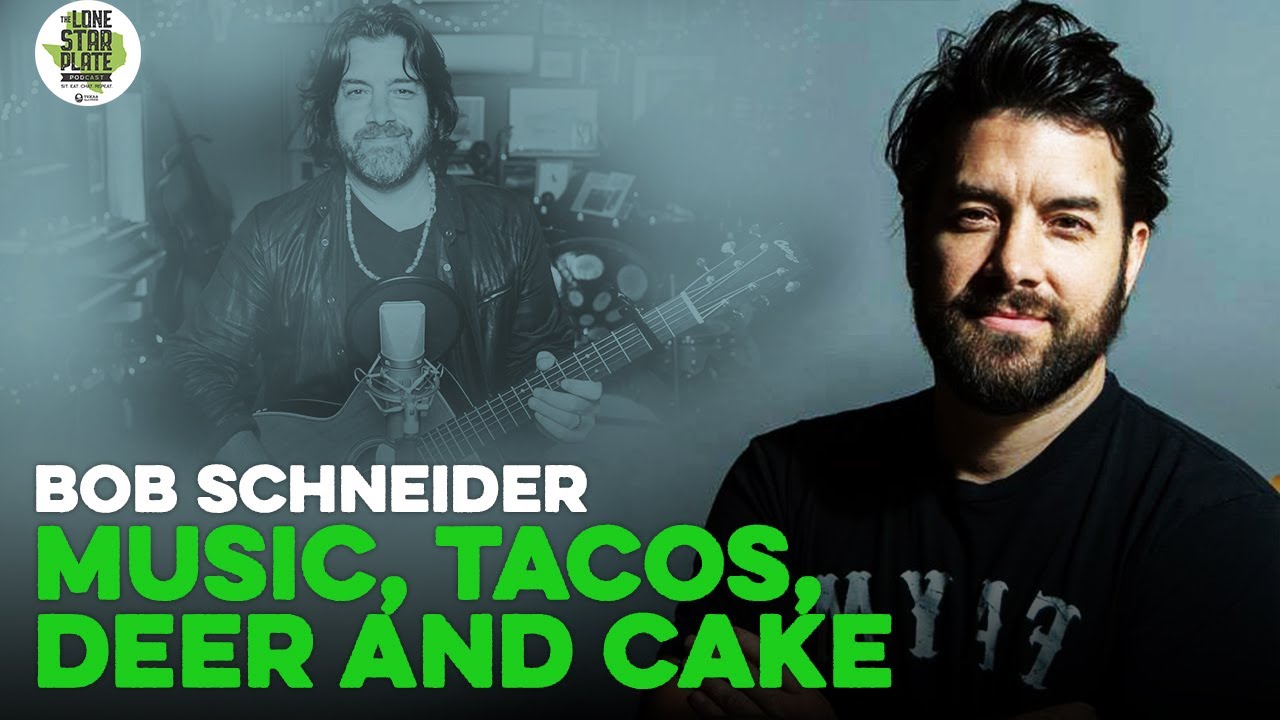 Bob Schneider on Music, Tacos, Deer and Cake