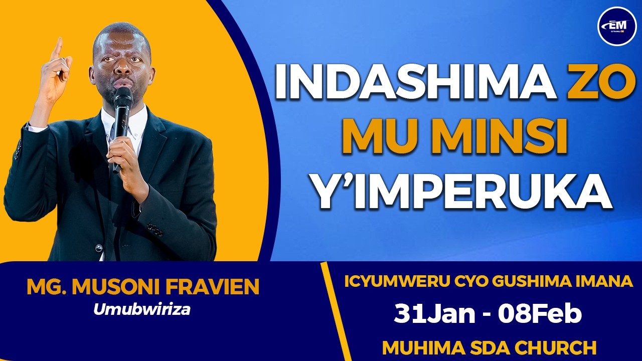 ' INDASHIMA ZO MU MINSI Y'IMPERUKA '' MG. MUSONI FRAVIEN