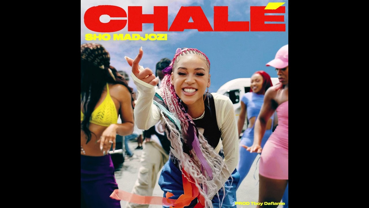 Sho Madjozi - Chal&eacute; (Instrumental)