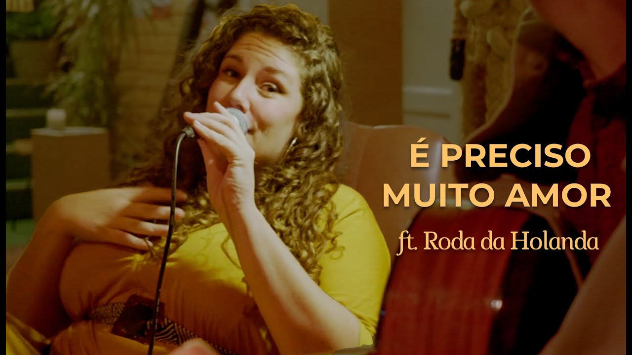 É Preciso Muito Amor | Chico da Silva | ft. Roda da Holanda