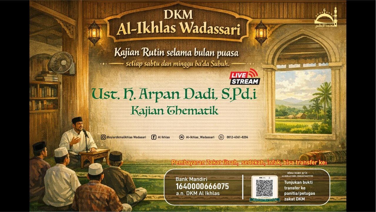 LIVE❗️Kajiah Subuh Ramadhan Bersama Ustadz H. Arpan Dadi, S.Pd.i.