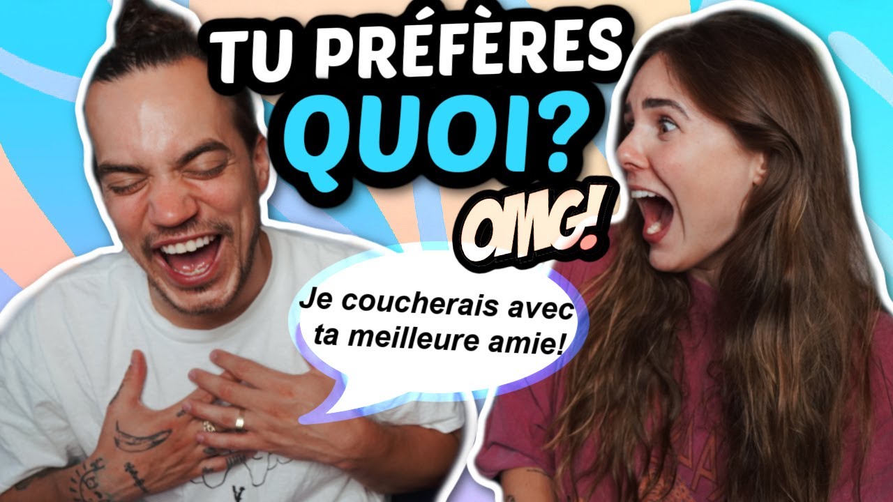 TU PRÉFÈRES QUOI? *SPICY EDITION* ft mon copain