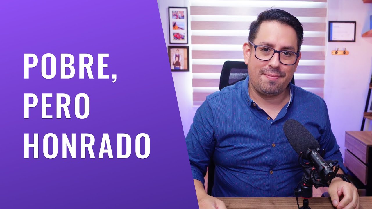 Pobre, pero honrado