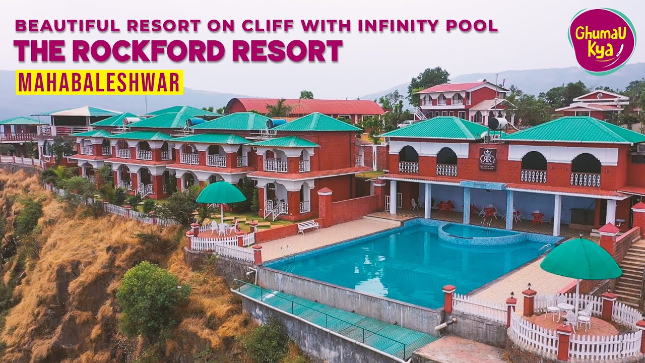 Rockford Resort - Beautiful Resort on Cliff of Mountain with Infinity Pool|Top Resort Mahabaleshwar
