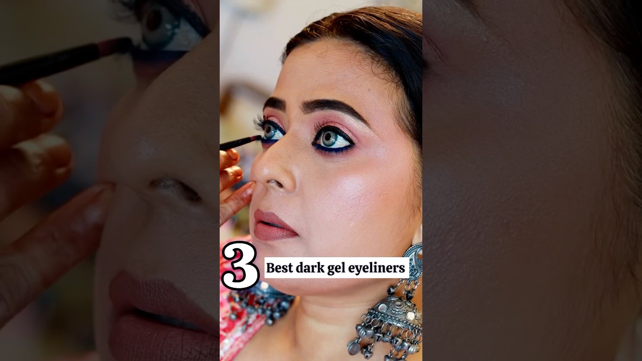 3 best/dark Gel Eyeliner #geleyeliner #kajalhack #eyemakeup