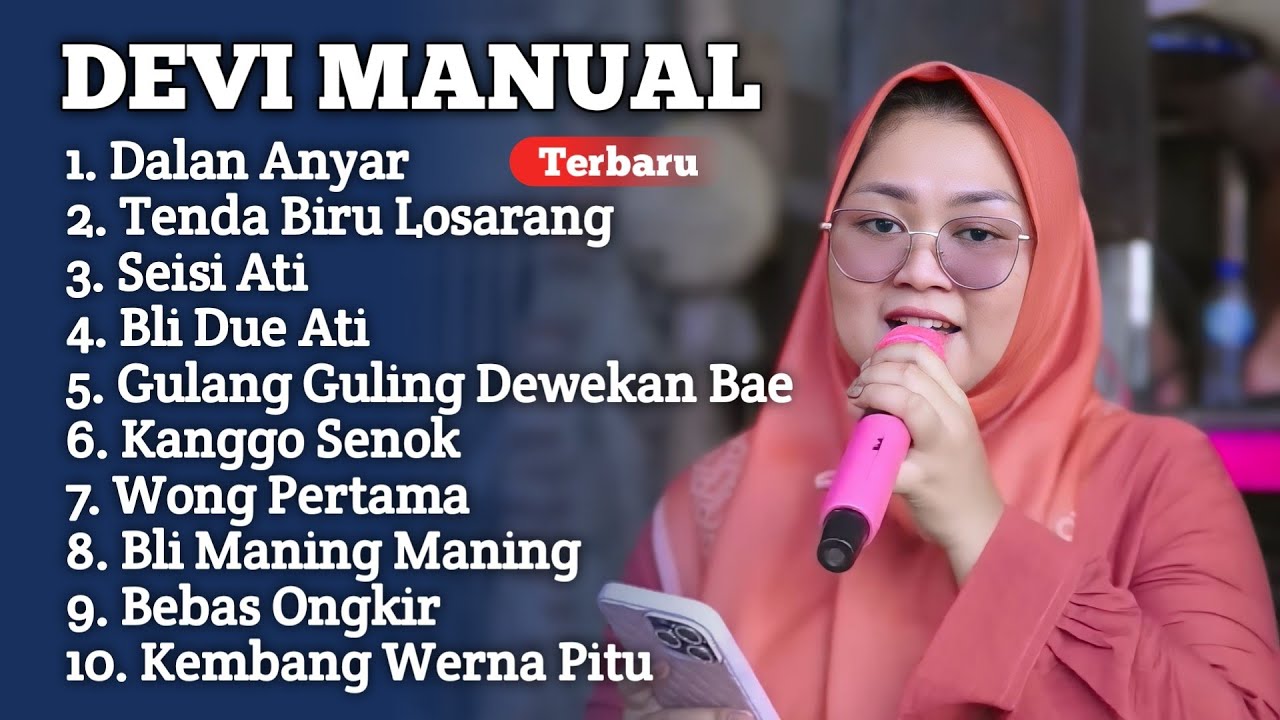DEVI MANUAL FULL ALBUM TERBARU 2026 ‼️ Dalan Anyar - Seisi Ati Angga putra grup