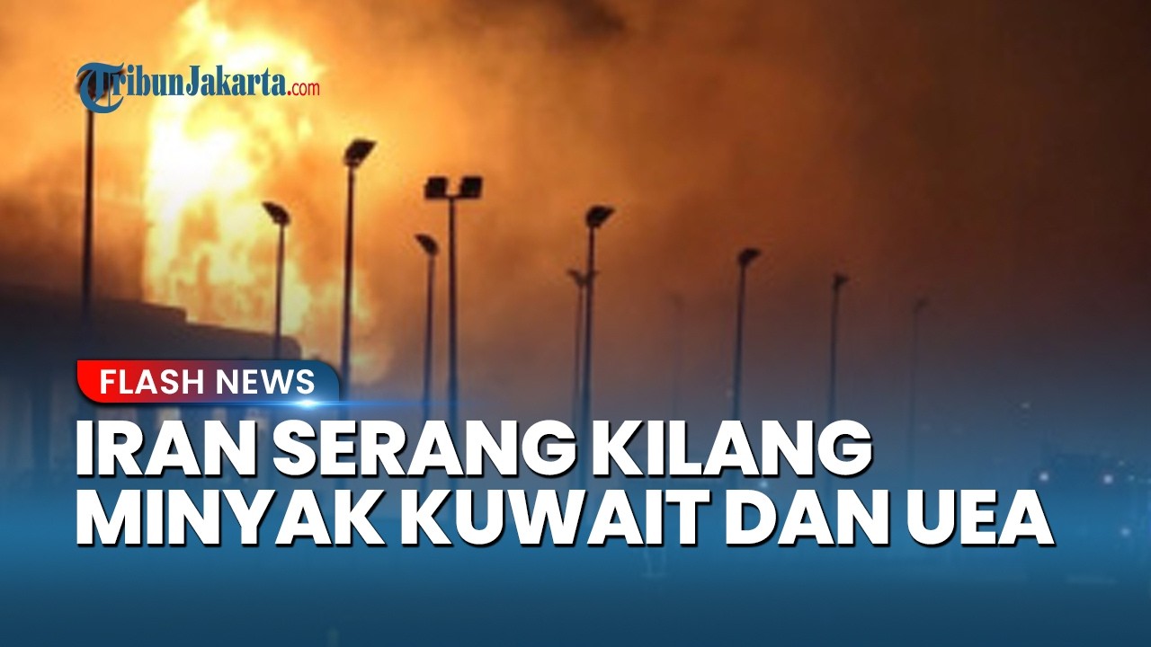Iran Gempur Kilang Minyak Kuwait & Fasilitas Gas UEA, Picu Kebakaran Dahsyat & Korban Berjatuhan