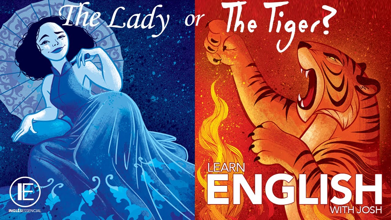 Learn English with Josh Podcast - Episode 7: “The Lady, or the Tiger?”