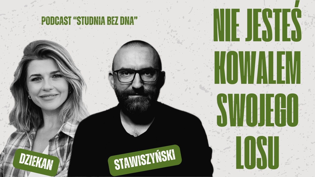ILE W ŻYCIU tak naprawdę ZALEŻY OD CIEBIE? Sprawczości a przeznaczenie  - Tomasz Stawiszyński