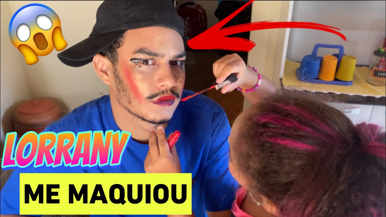 LORRANY ME MAQUIOU 😱