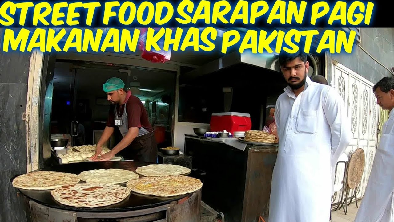 STREET FOOD SARAPAN PAGI MAKANAN KHAS PAKISTAN DI JEDDAH ARAB SAUDI