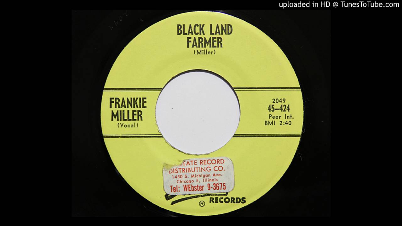 Frankie Miller - Black Land Farmer (Starday 424)