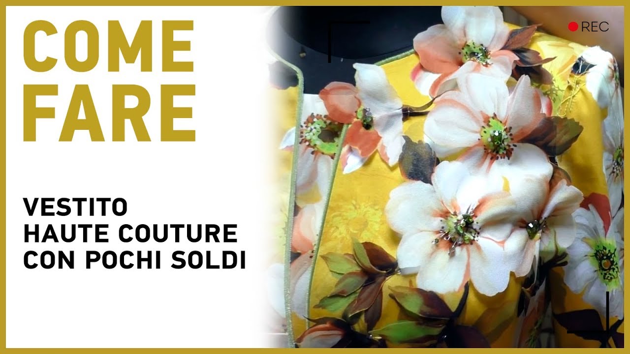 Come fare vestito haute couture con pochi soldi.