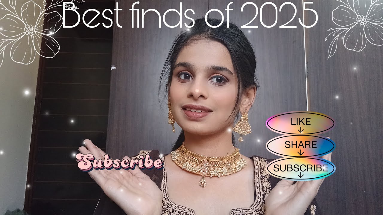 Best Finds of 2025 || Samriddhi Asthana 