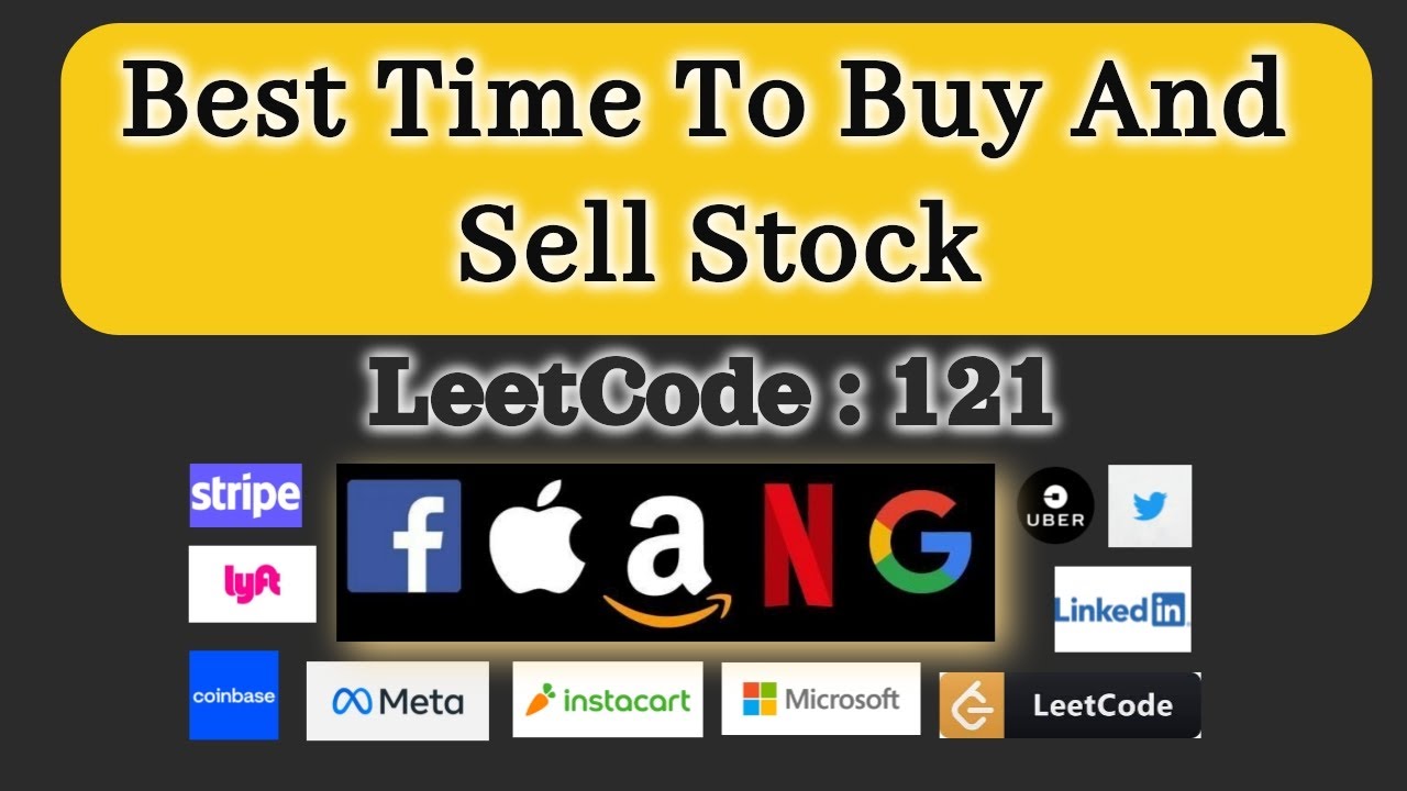 Best Time To Buy And Sell Stock | LeetCode 121