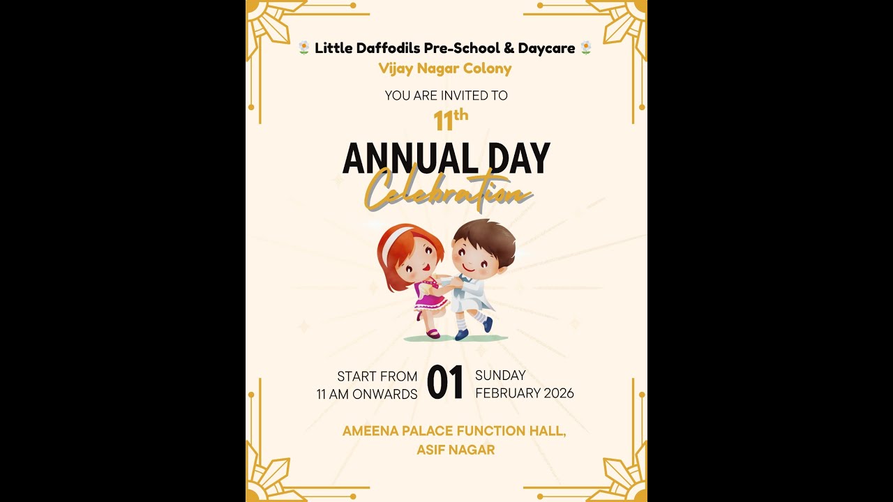 11th Annual Day Celebrations Little Daffodils Pre School & Daycare Vijay Nagar Colony