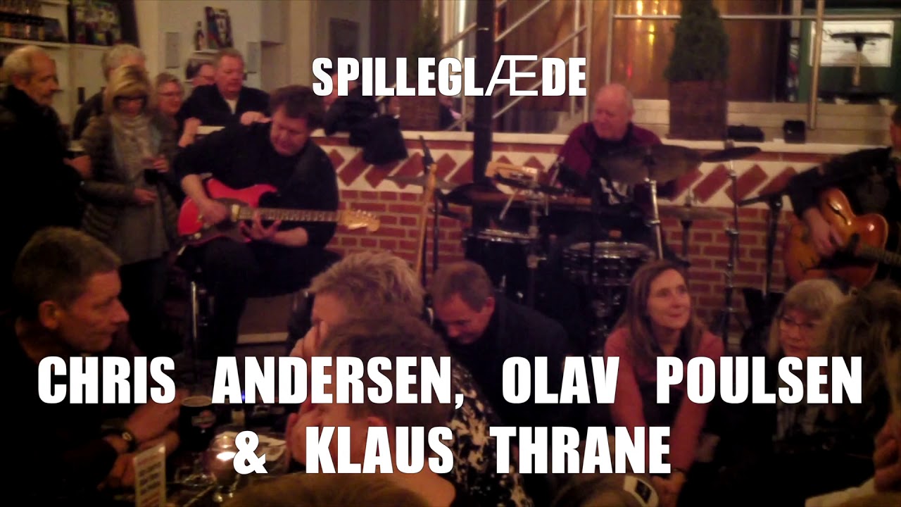 Chris Andersen, Olav Poulsen & Klaus Thrane