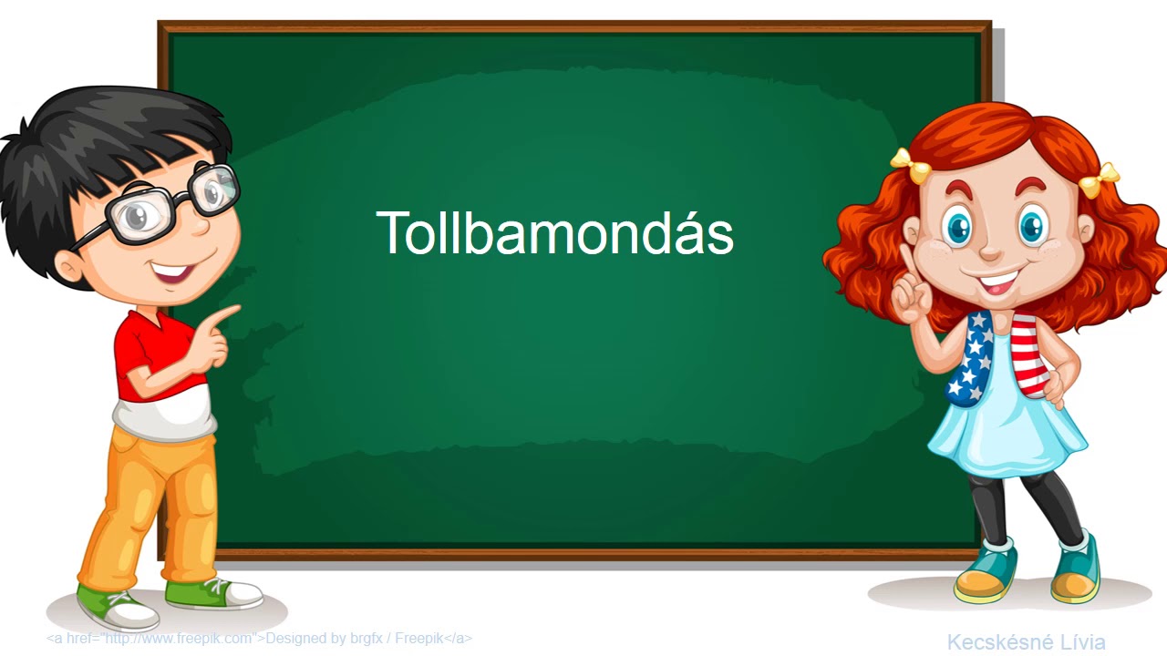 Tollbamondás 2.  második osztály kiejtéstől eltérő  helyesírás